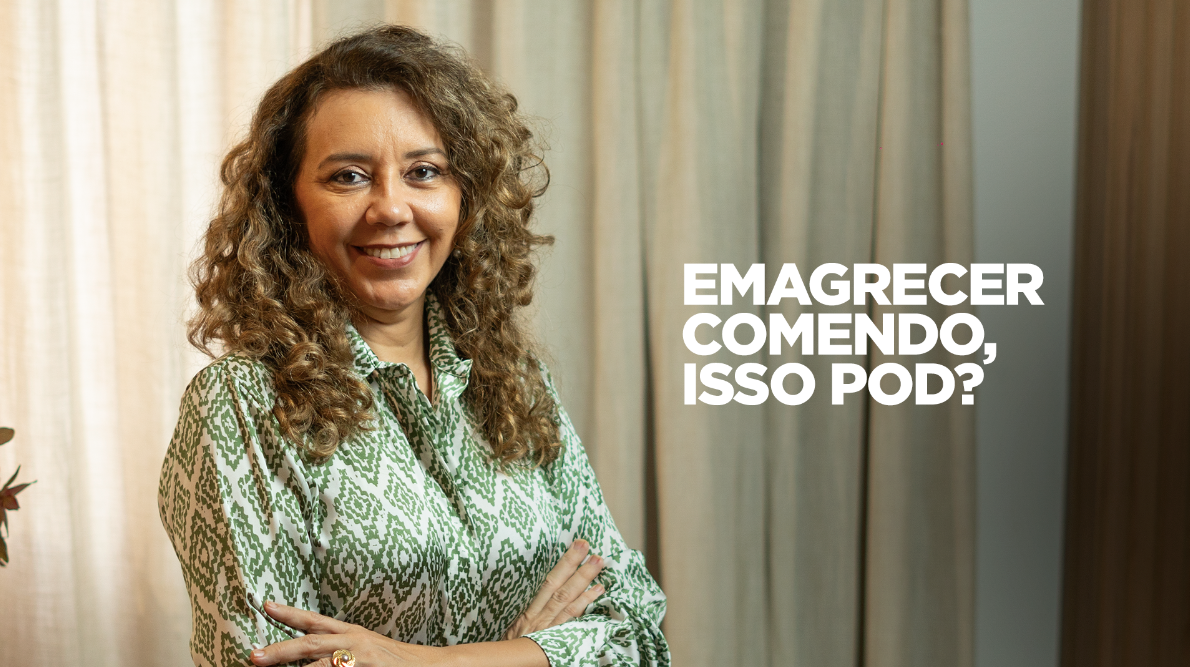 Emagrecer comendo é possível sim!